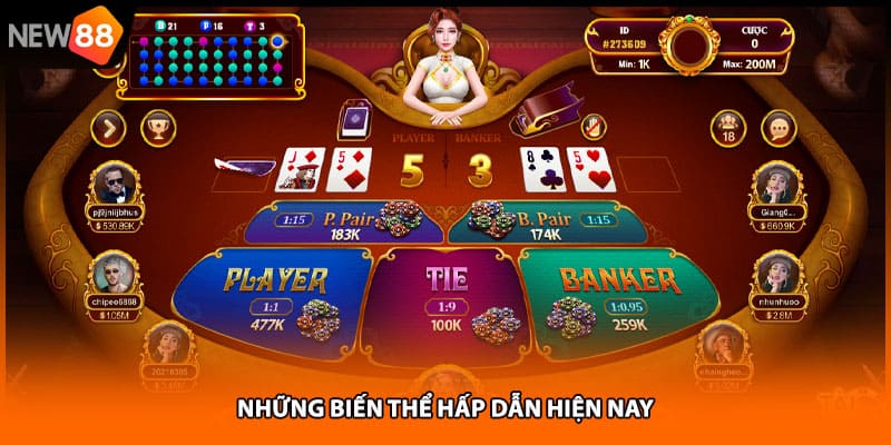 Những biến thể hấp dẫn hiện nay